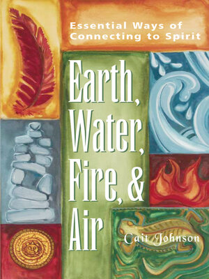 cover image of Earth, Water, Fire & Air